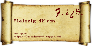 Fleiszig Áron névjegykártya